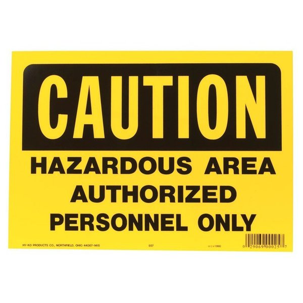 Hy-Ko Sign Osha Caution Hazrdus Area 557